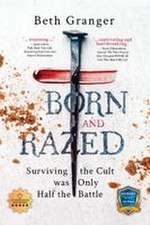 Born and Razed