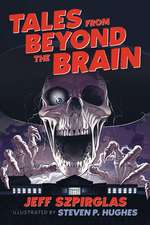 Tales from Beyond the Brain