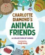 Charlotte Diamond's Animal Friends