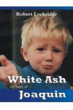 Lockridge, R: WHITE ASH