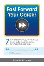 Fast Forward Your Career - 7 Career Success Principles