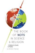 The Book of Nots in Science & Religion