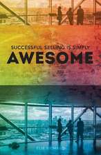 Successful Selling Is Simply Awesome