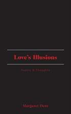 Love's Illusions