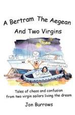 A Bertram, the Aegean and Two Virgins