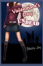 Valentine's Day of the Undead