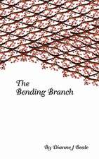 The Bending Branch