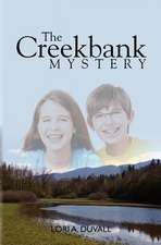 The Creekbank Mystery