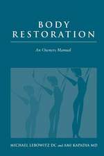 Body Restoration - An Owner's Manual