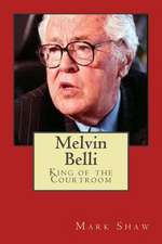 Melvin Belli