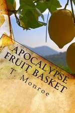 Apocalypse Fruit Basket