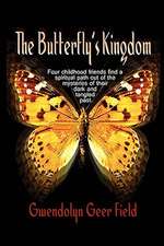 The Butterfly's Kingdom