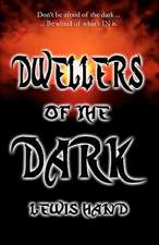 Dwellers of the Dark