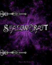 Shadowcraft II