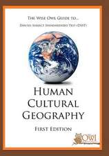 The Wise Owl Guide To... Dantes Subject Standardized Test (Dsst) Human Cultural Geography