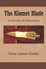 The Kismet Blade