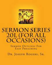 Sermon Series 20l (for All Occasions)