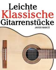 Leichte Klassische Gitarrenstucke