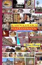 Karnaataka Rajyotsava and Other Essays