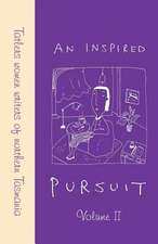 An Inspired Pursuit - Volume 11