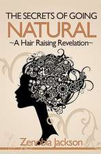 The Secrets of Going Natural