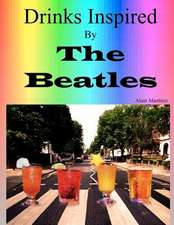 Drinks Inspired by the Beatles