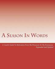 A Season in Words