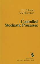 Controlled Stochastic Processes