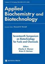 Seventeenth Symposium on Biotechnology for Fuels and Chemicals: Proceedings as Volumes 57 and 58 of Applied Biochemistry and Biotechnology