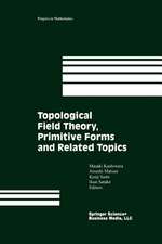 Topological Field Theory, Primitive Forms and Related Topics