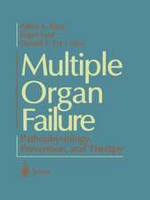 Multiple Organ Failure: Pathophysiology, Prevention, and Therapy