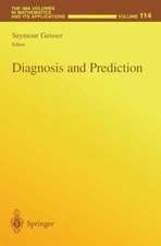 Diagnosis and Prediction