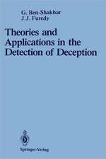 Theories and Applications in the Detection of Deception: A Psychophysiological and International Perspective