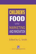 Children’s Food: Marketing and innovation