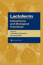 Lactoferrin: Interactions and Biological Functions