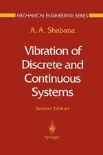 Vibration of Discrete and Continuous Systems