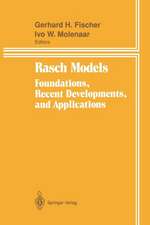 Rasch Models: Foundations, Recent Developments, and Applications