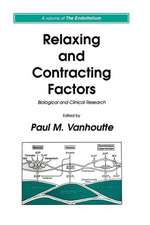 Relaxing and Contracting Factors: Biological and Clinical Research