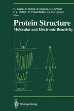 Protein Structure: Molecular and Electronic Reactivity