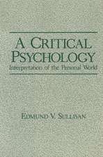 A Critical Psychology: Interpretation of the Personal World