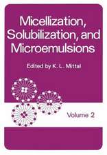 Micellization, Solubilization, and Microemulsions: Volume 2