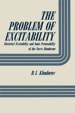 The Problem of Excitability: Electrical Excitability and Ionic Permeability of the Nerve Membrane