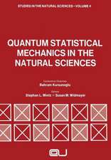 Quantum Statistical Mechanics in the Natural Sciences: A Volume Dedicated to Lars Onsager on the Occasion of his Seventieth Birthday