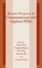 Recent Progress in Computational and Applied PDES: Conference Proceedings for the International Conference Held in Zhangjiajie in July 2001