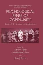 Psychological Sense of Community: Research, Applications, and Implications