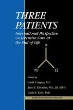 Three Patients: International Perspective on Intensive Care at the End of Life