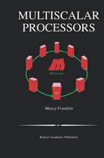 Multiscalar Processors