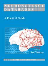 Neuroscience Databases: A Practical Guide