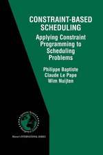 Constraint-Based Scheduling: Applying Constraint Programming to Scheduling Problems