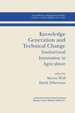 Knowledge Generation and Technical Change: Institutional Innovation in Agriculture